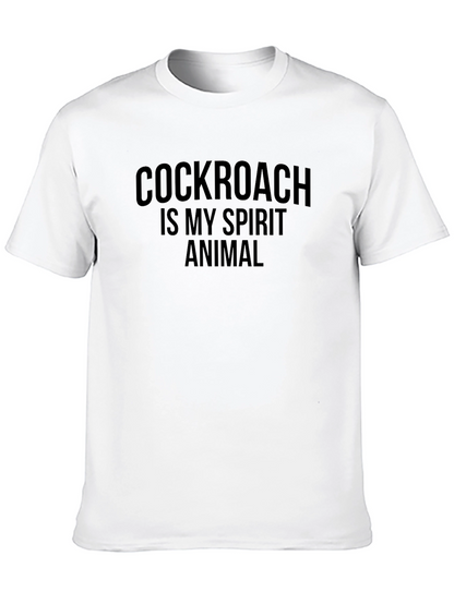 Cockroach is My Spirit Animal Graphic Tee