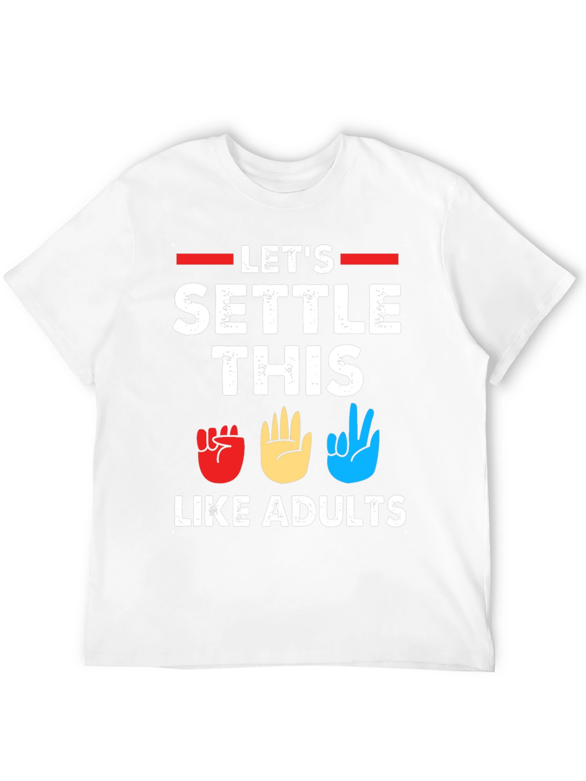 Lets Settle This Like Adults T-Shirt