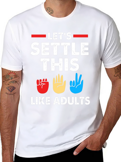 Lets Settle This Like Adults T-Shirt