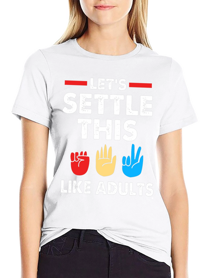 Lets Settle This Like Adults T-Shirt