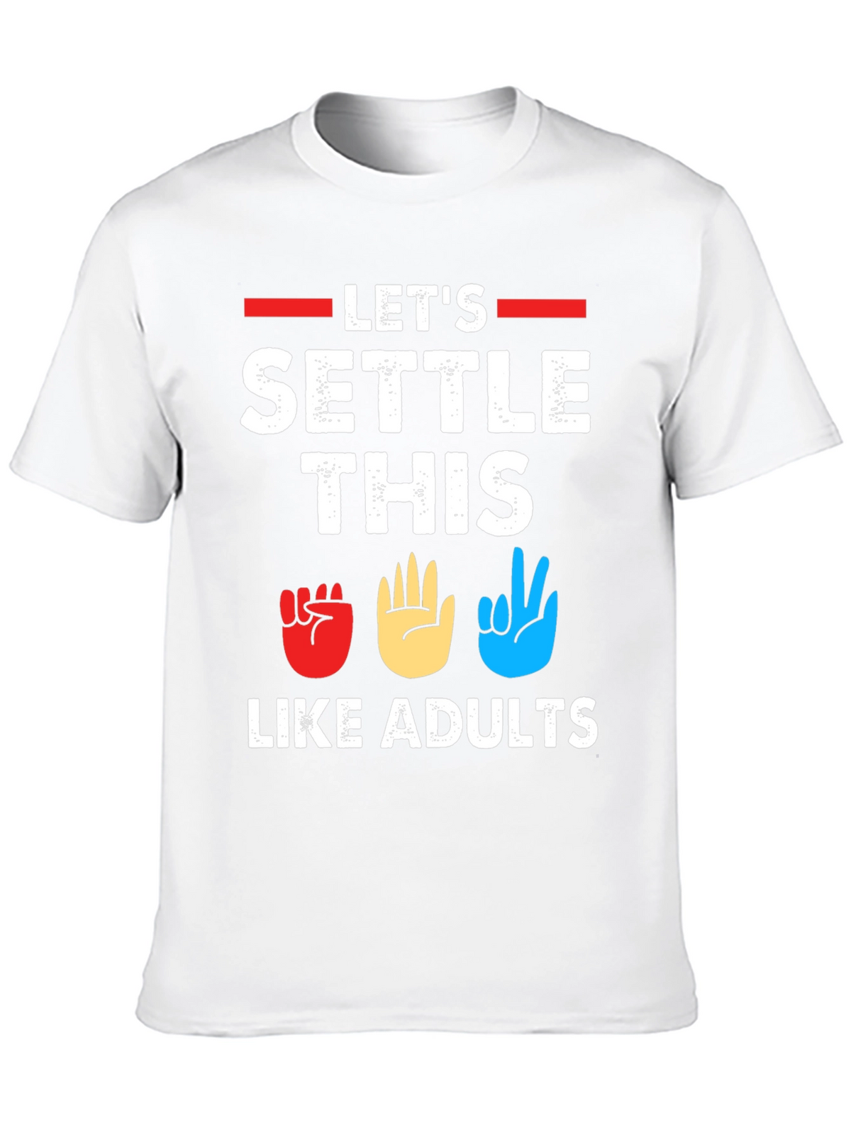 Lets Settle This Like Adults T-Shirt
