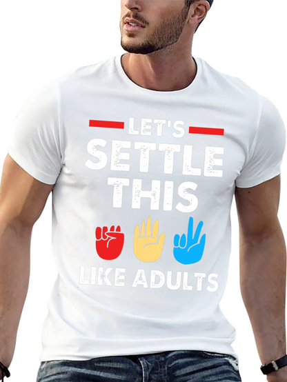 Lets Settle This Like Adults T-Shirt
