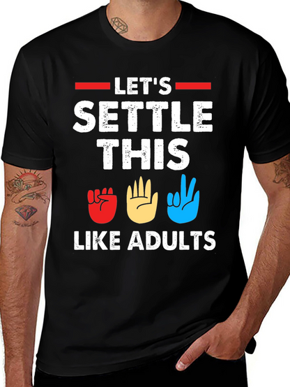 Lets Settle This Like Adults T-Shirt