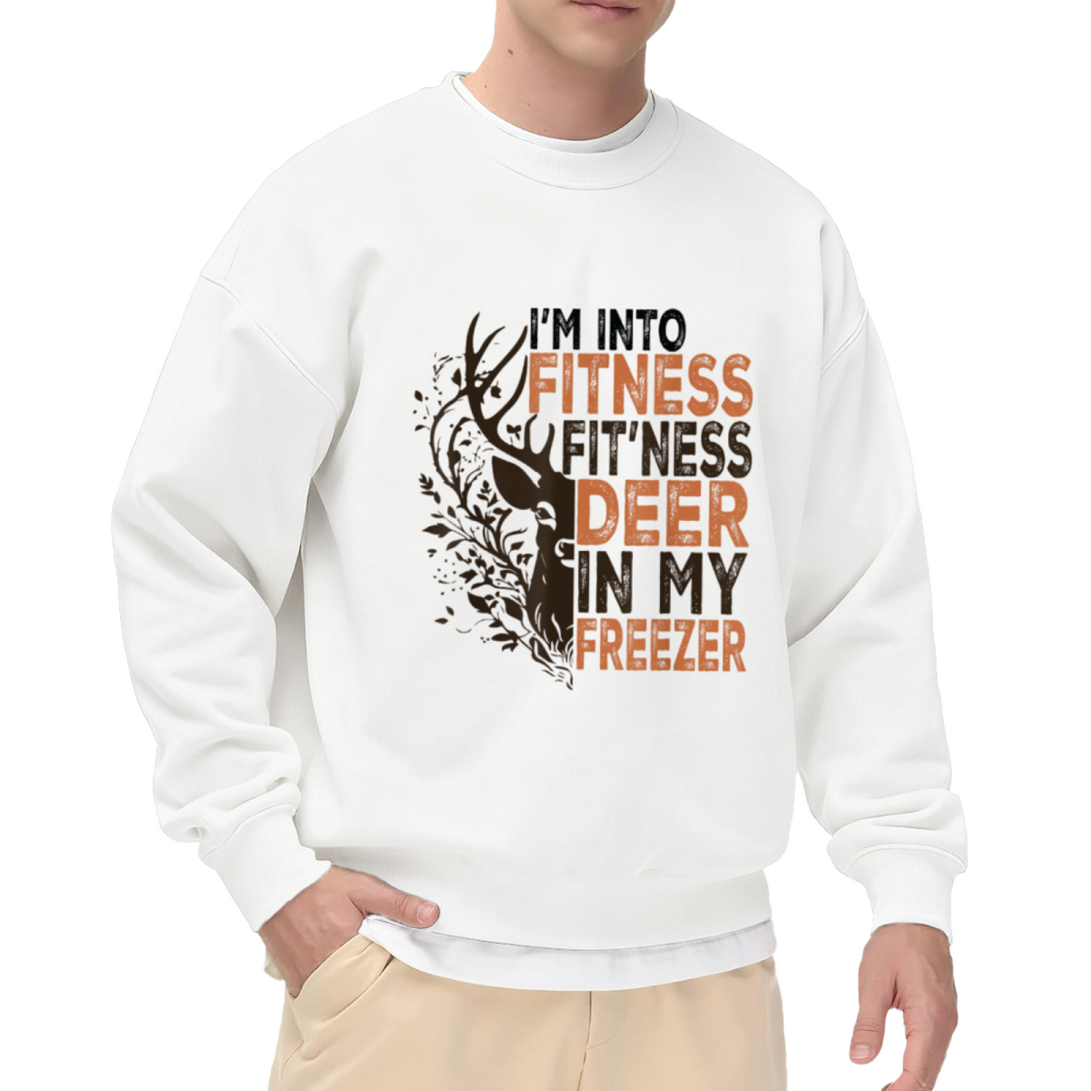 I'm Into Fitness Fit'ness Deer In My Freezer Crewneck Sweatshirt - Funny Hunter Gift, Deer Hunting Pullover, Outdoorsman Top