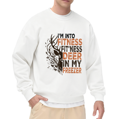 I'm Into Fitness Fit'ness Deer In My Freezer Crewneck Sweatshirt - Funny Hunter Gift, Deer Hunting Pullover, Outdoorsman Top