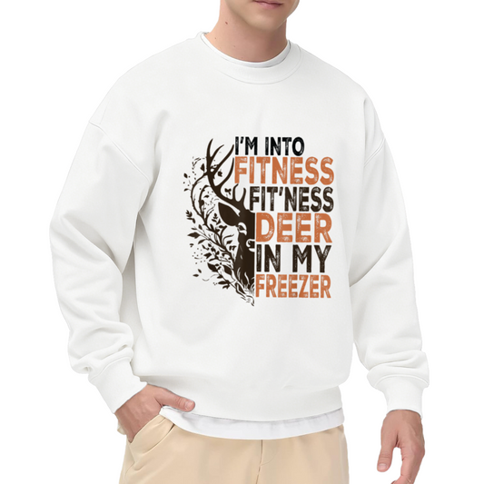 I'm Into Fitness Fit'ness Deer In My Freezer Crewneck Sweatshirt - Funny Hunter Gift, Deer Hunting Pullover, Outdoorsman Top