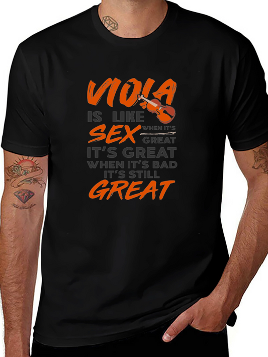 Viola is Like Sex T-Shirt - Musician Humor