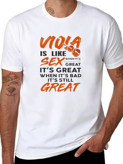 Viola is Like Sex T-Shirt - Musician Humor