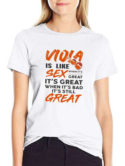 Viola is Like Sex T-Shirt - Musician Humor
