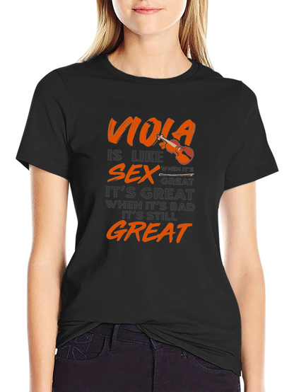 Viola is Like Sex T-Shirt - Musician Humor