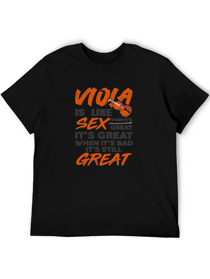 Viola is Like Sex T-Shirt - Musician Humor