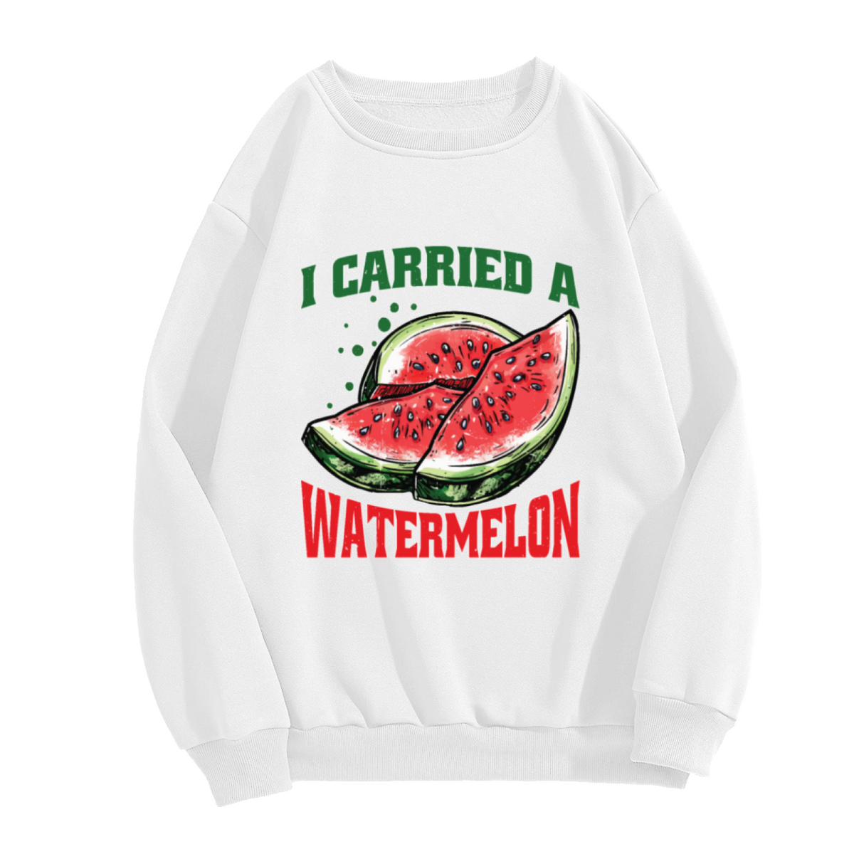I Carried A Watermelon Crewneck Sweatshirt | Funny Watermelon Quote Pullover, Retro Fruit Graphic Top, Summer Gift