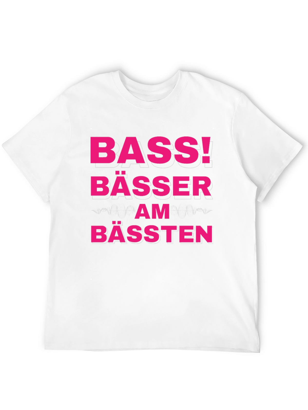 Bass! Bässer Am Bässten Funny German T-Shirt