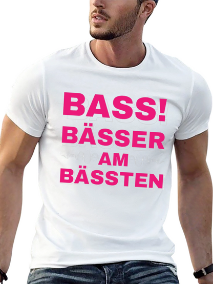 Bass! Bässer Am Bässten Funny German T-Shirt