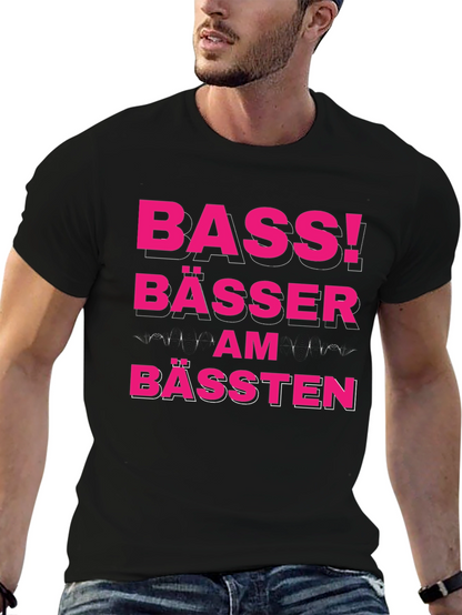 Bass! Bässer Am Bässten Funny German T-Shirt