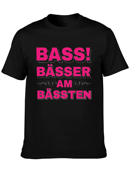 Bass! Bässer Am Bässten Funny German T-Shirt