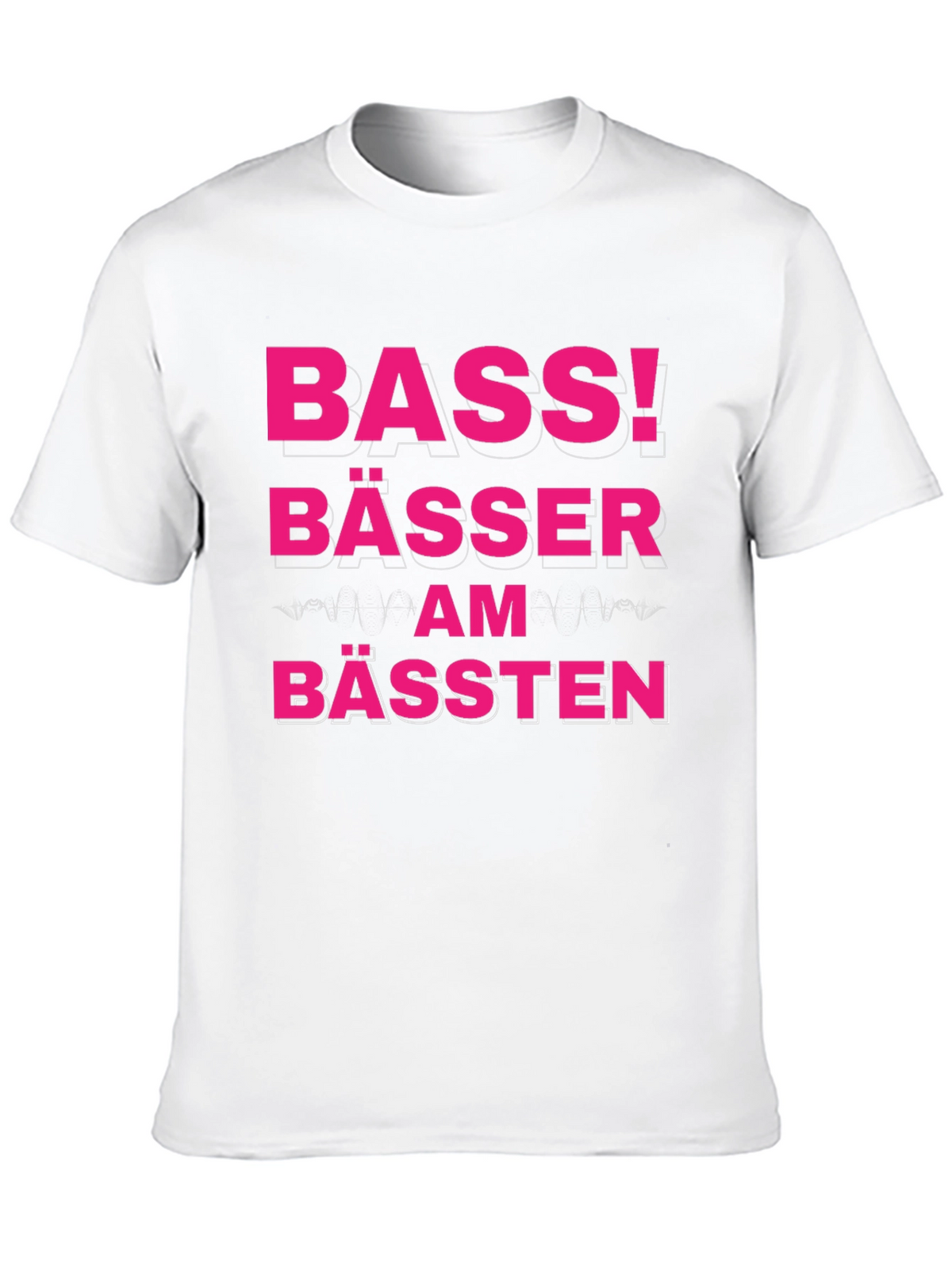 Bass! Bässer Am Bässten Funny German T-Shirt
