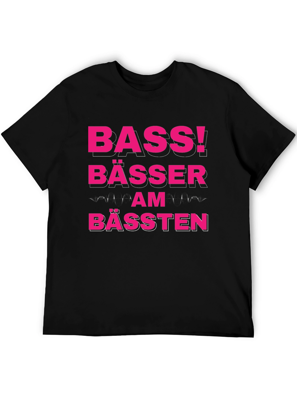 Bass! Bässer Am Bässten Funny German T-Shirt