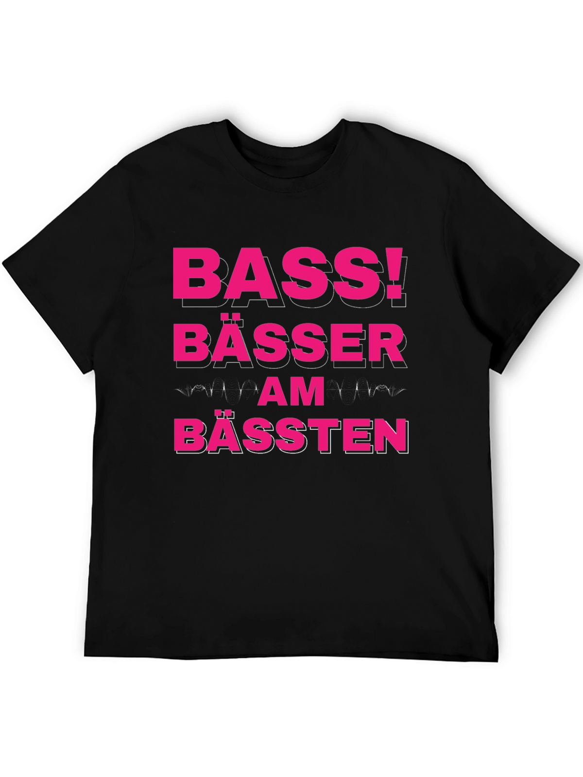 Bass! Bässer Am Bässten Funny German T-Shirt