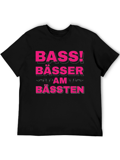 Bass! Bässer Am Bässten Funny German T-Shirt