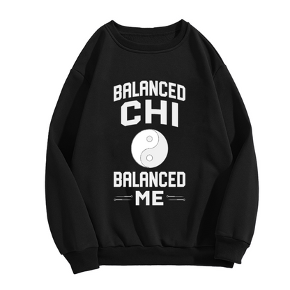 Balanced Chi Balanced Me Yin Yang Crewneck Sweatshirt, Tai Chi Symbol Pullover, Mindfulness Meditation Gift