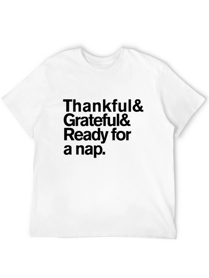 Thankful Grateful Ready for a Nap T-Shirt