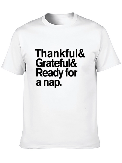 Thankful Grateful Ready for a Nap T-Shirt