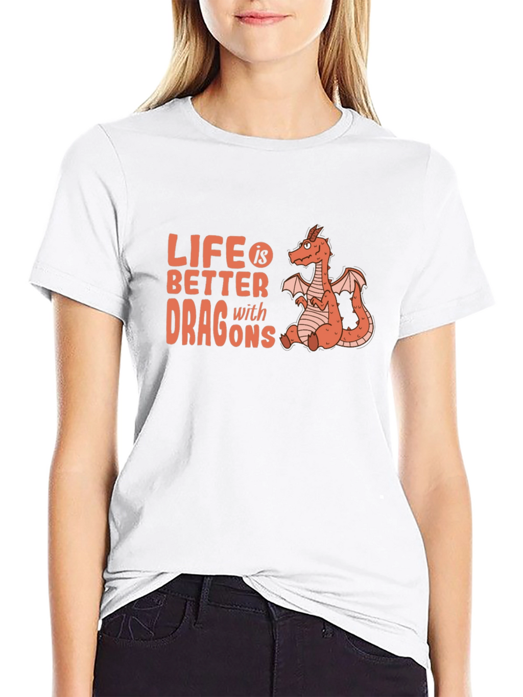 Life is Better with Dragons T-Shirt
