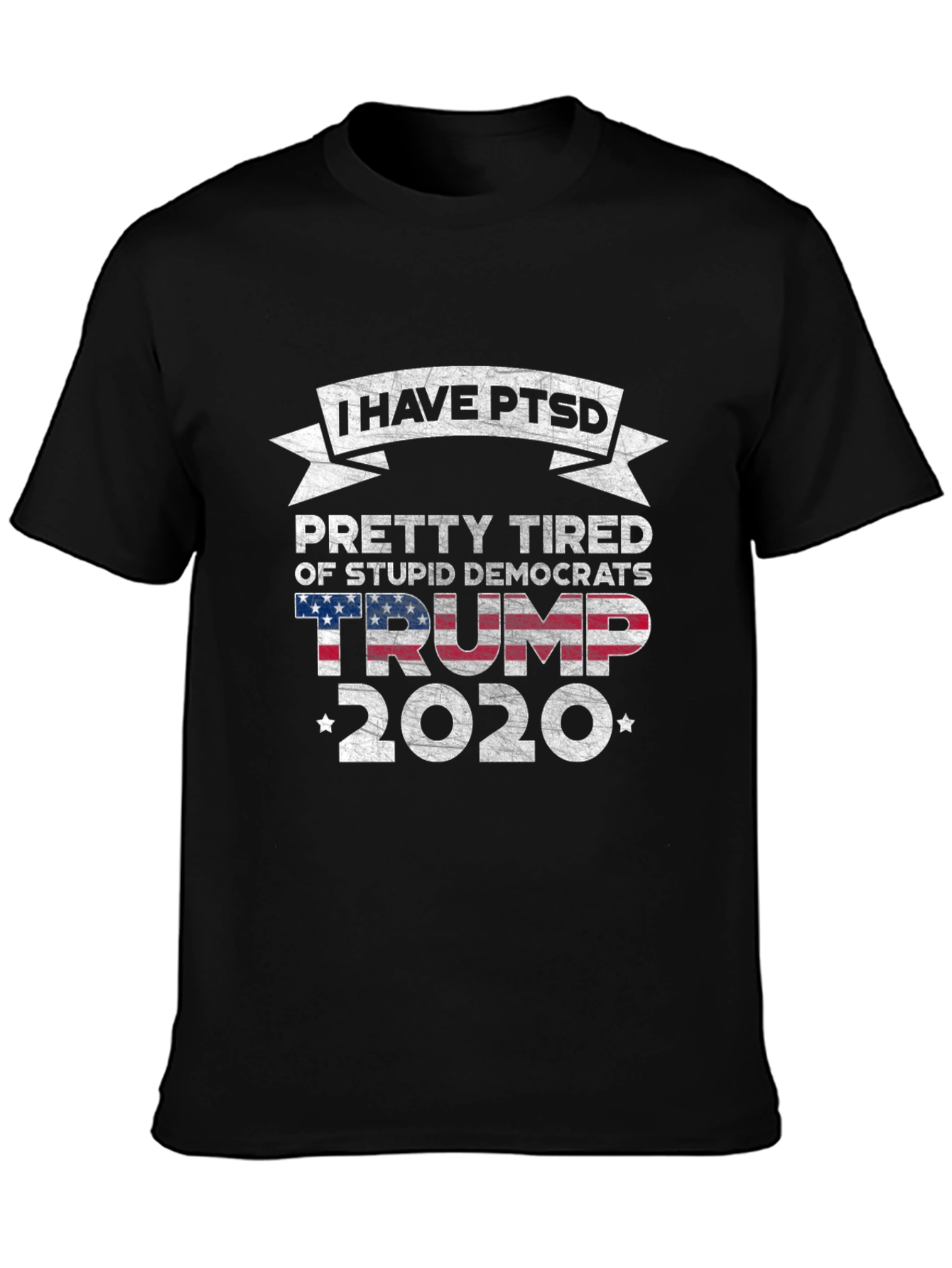 I Have PTSD Trump 2020 Graphic T-Shirt