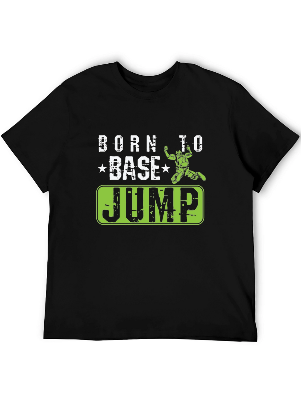 Born to BASE Jump Black T-Shirt