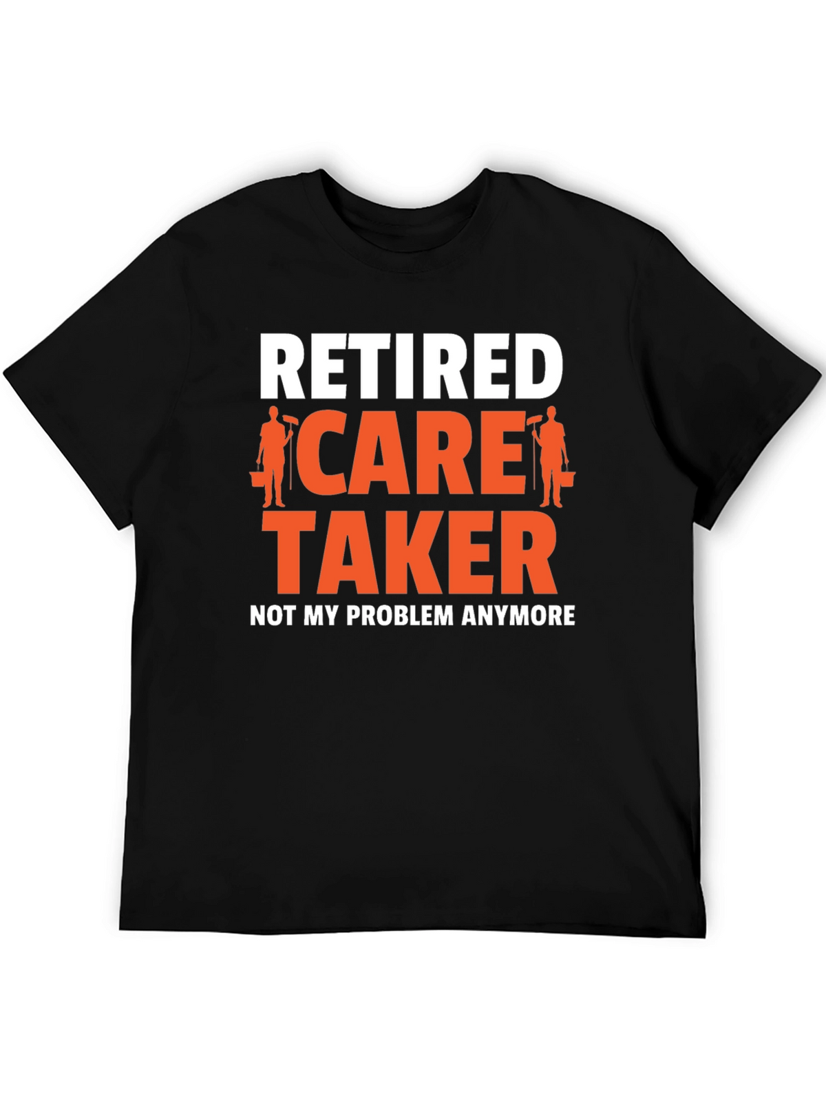 Retired Caretaker Graphic T-Shirt