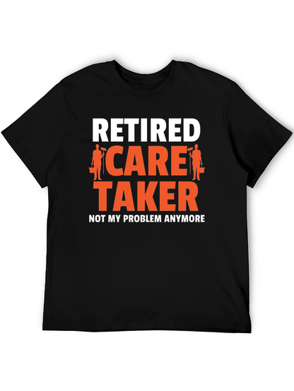 Retired Caretaker Graphic T-Shirt
