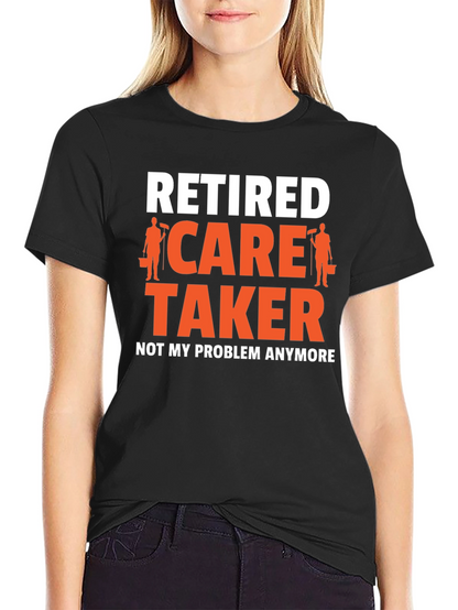 Retired Caretaker Graphic T-Shirt