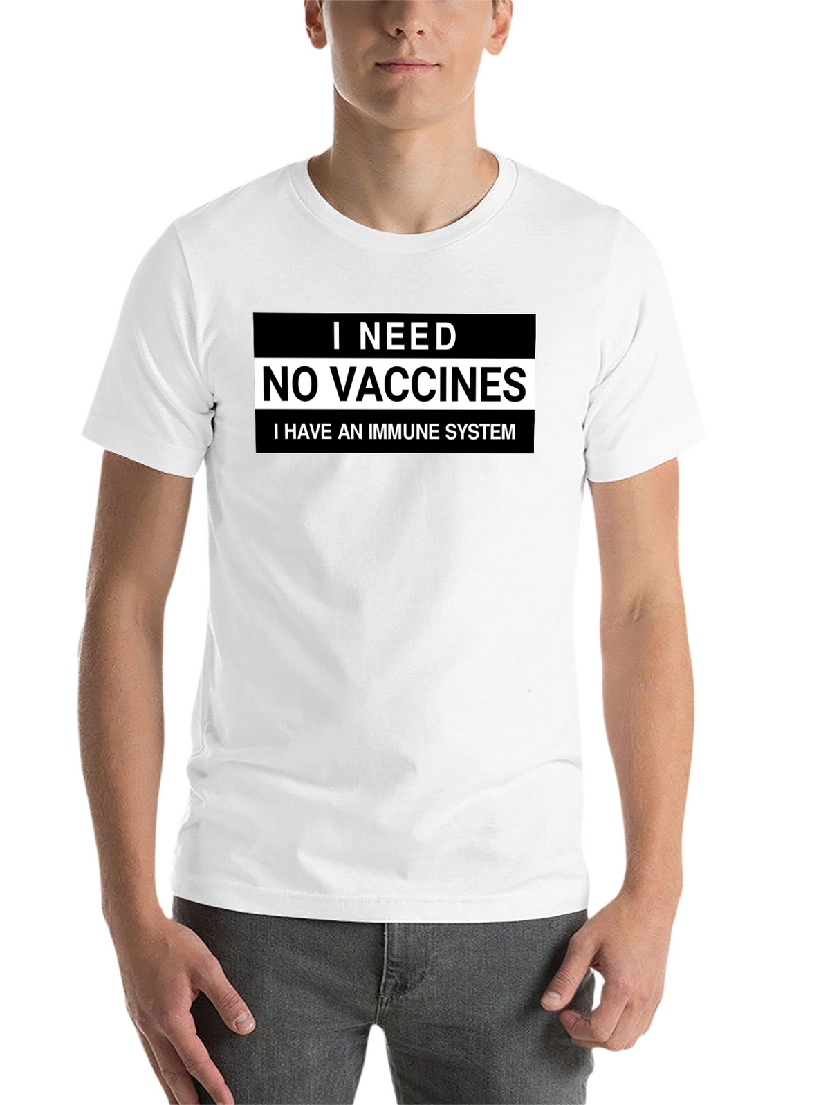 I Need No Vaccines T-Shirt