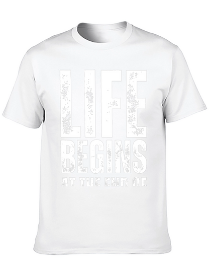 Life Begins T-Shirt - Motivational Graphic Tee