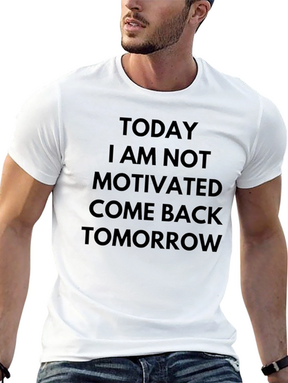 Funny Not Motivated Black Graphic Tee