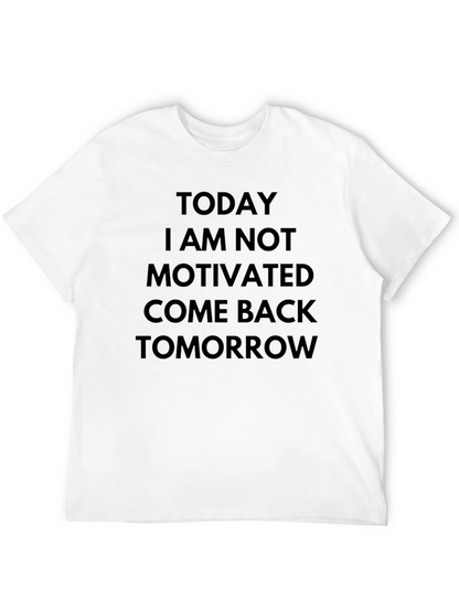 Funny Not Motivated Black Graphic Tee