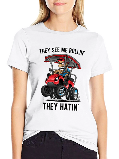 Funny Cartoon T-Shirt - They See Me Rollin