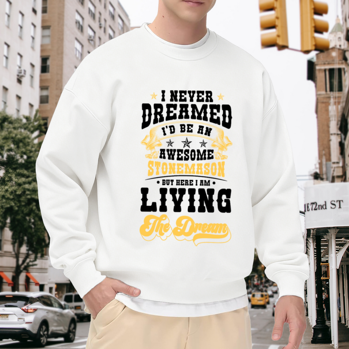 I Never Dreamed I'd Be An Awesome Stonemason Trade Pride Crewneck Sweatshirt | Living The Dream Mason Pullover, Masonry Gift