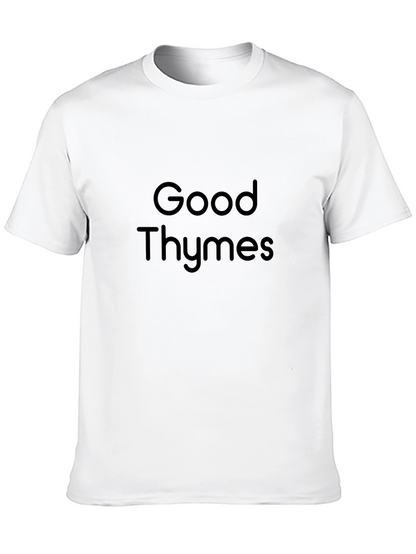 Good Thymes Black T-Shirt