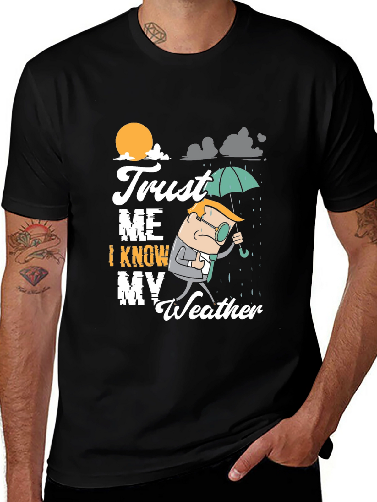 Trust Me I Know My Weather T-Shirt