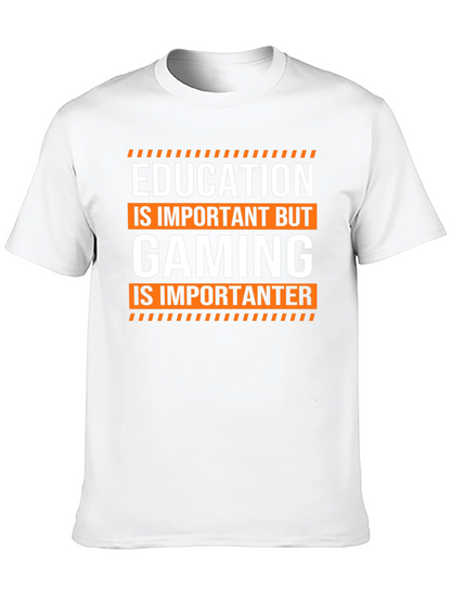 Funny Gaming T-Shirt: Education is Important But Gaming...