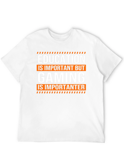 Funny Gaming T-Shirt: Education is Important But Gaming...