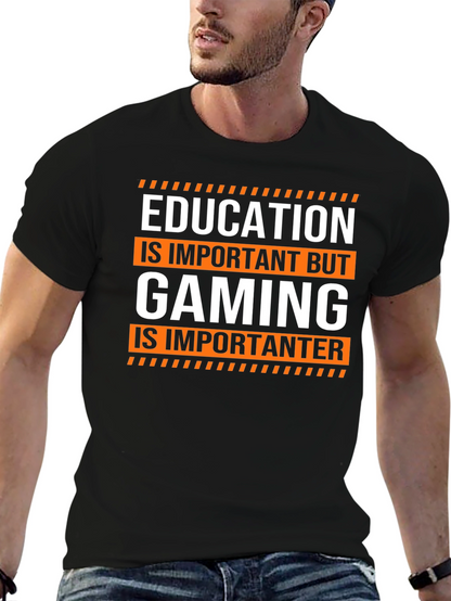 Funny Gaming T-Shirt: Education is Important But Gaming...
