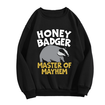 Honey Badger Master Of Mayhem Sweatshirt | Funny Animal Graphic Crewneck, Wildlife Pullover Top, Quirky Gift for Animal Lovers Men Women