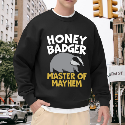Honey Badger Master Of Mayhem Sweatshirt | Funny Animal Graphic Crewneck, Wildlife Pullover Top, Quirky Gift for Animal Lovers Men Women
