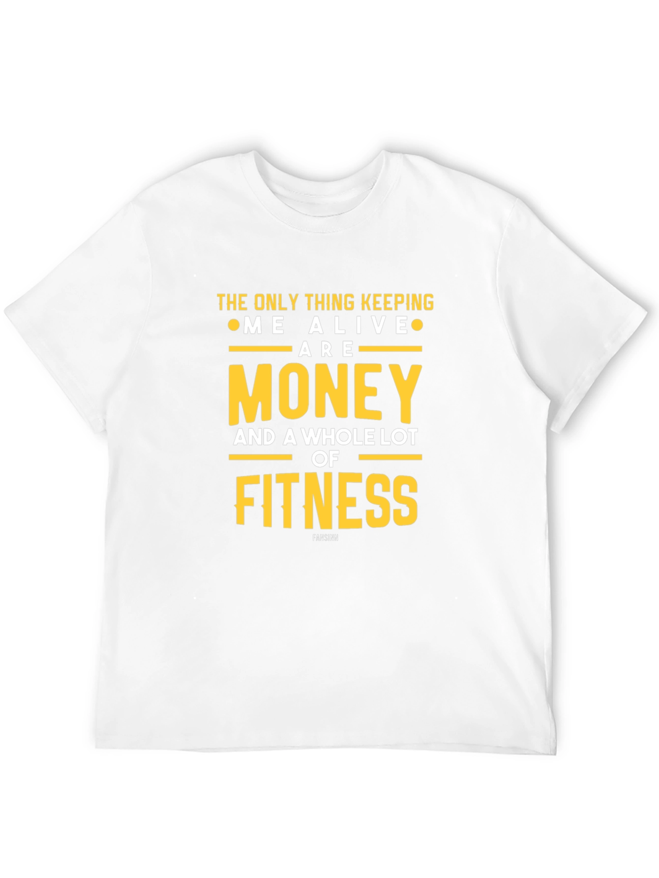 Money & Fitness Graphic T-Shirt - Keep Me Alive!