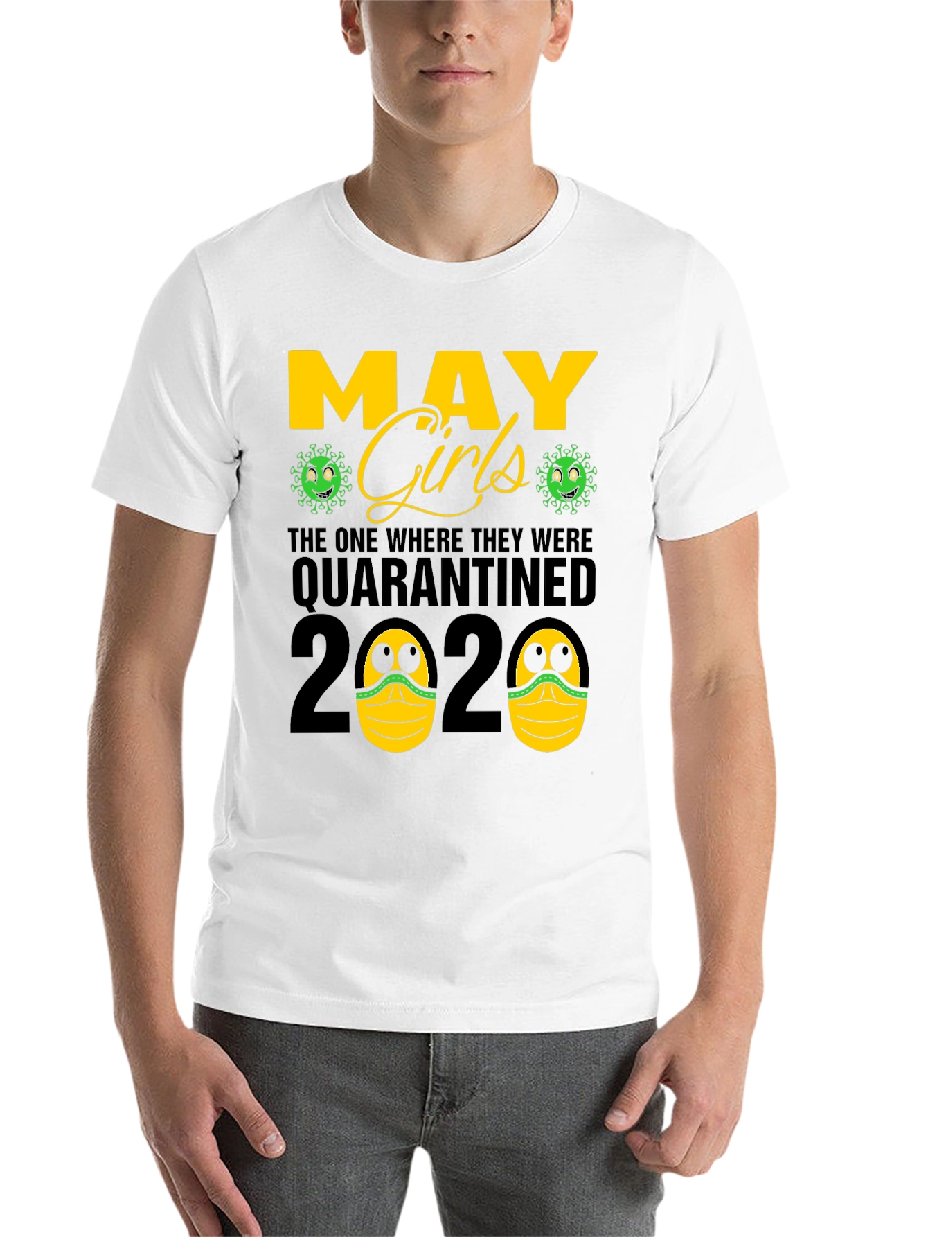 May Girls Quarantined 2020 T-Shirt