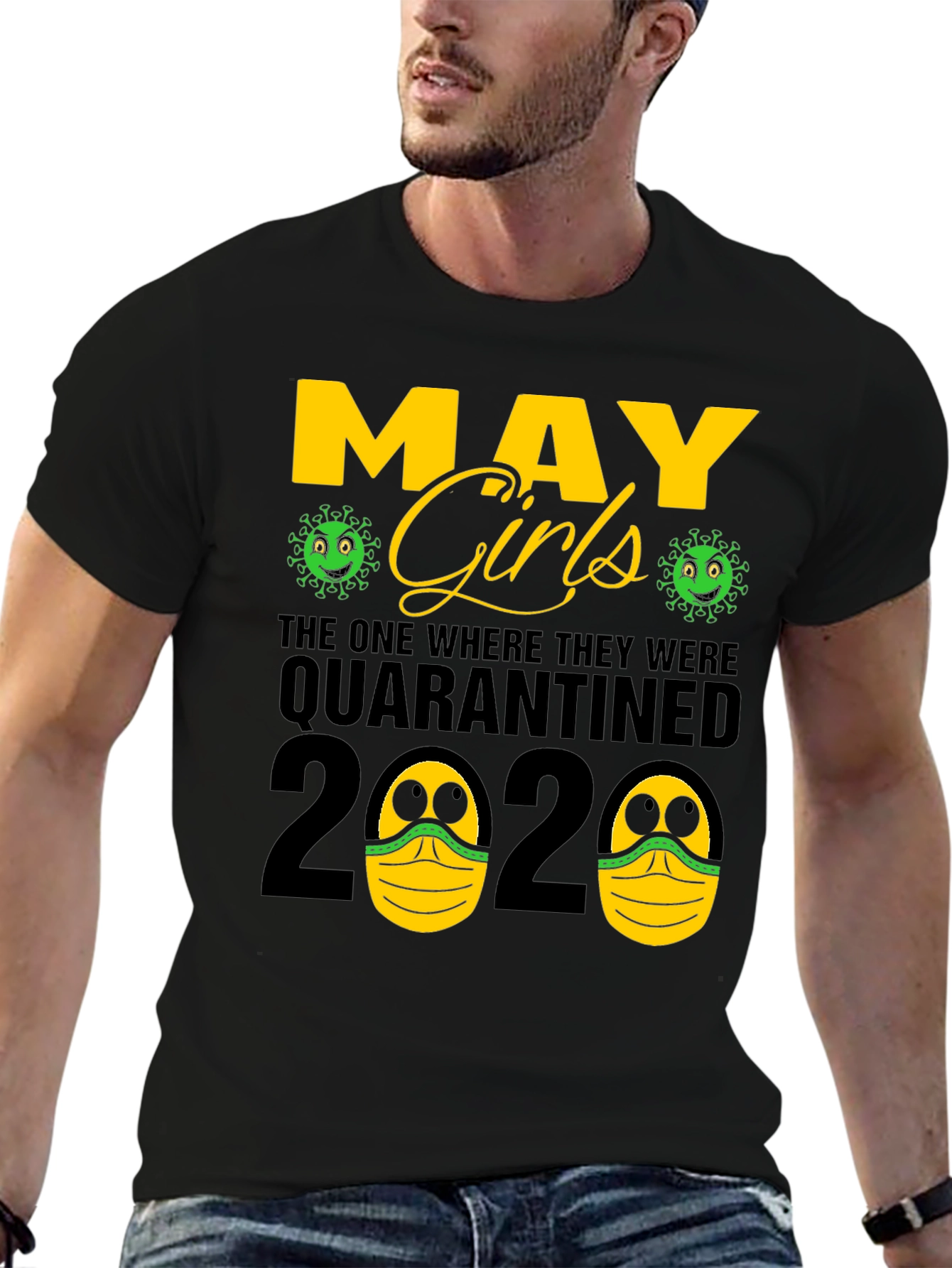May Girls Quarantined 2020 T-Shirt