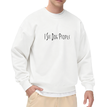 I See Dog People Crewneck Sweatshirt, Spooky Horror Typography Pullover, Dog Lover Gift